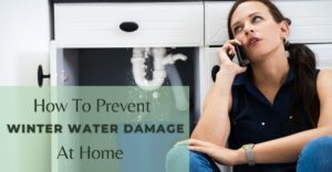 How to Prevent Winter Water Damage at Home