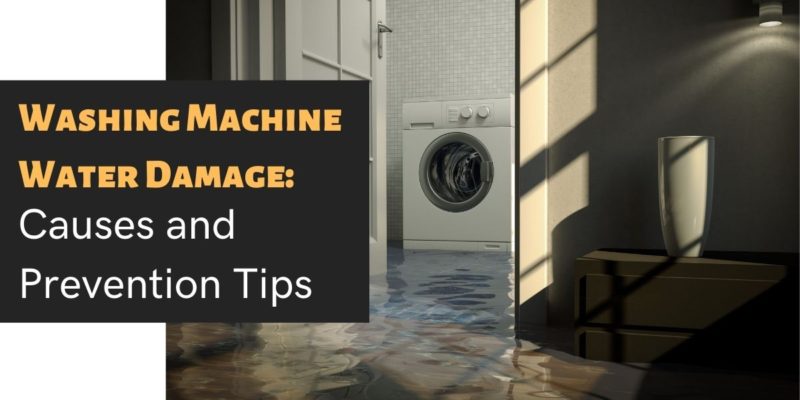 Washing Machine Water Damage_ Causes and Prevention Tips